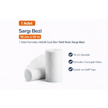 Sargı Bezi 10 cm x 10 m 1 Adet Pamuklu Hidrofil Gazlı Bez Tekli Rulo Sargı Bezi