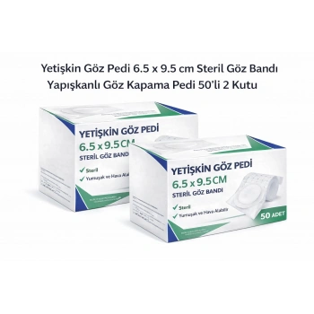 Yetişkin Göz Pedi 6.5 x 9.5 cm Steril Yapışkanlı Göz Bandı 50’li 2 Kutu Göz Kapama Pedi
