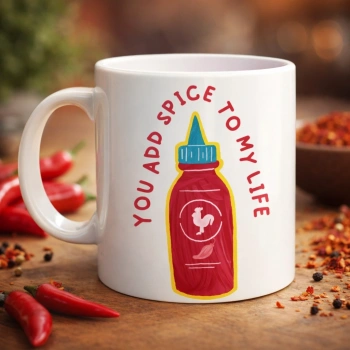 You Add Spice To My Life Yazılı Eğlenceli Porselen Kupa MODEL 16 - Sevgiliye Arkadaşa Özel Hediye Fincan