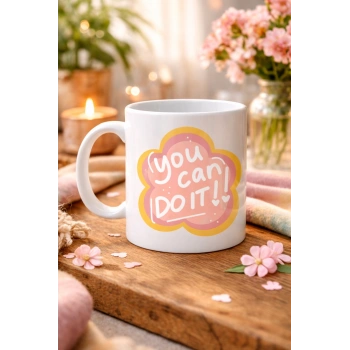 You Can Do It Yazılı Porselen Kupa MODEL 126 – Motive Edici Mesajlı, Çiçek Tasarımlı, Pozitif Enerji Veren Hediye Kupası