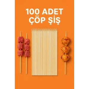 100 ADET BAMBU ÇÖP ŞİŞ & YANMAZ BAMBU ŞİŞ & 30 CM & AİRFRYER ÇÖP ŞİŞ