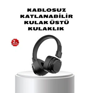 Kablosuz Kulak Üstü Bluetooth Kulaklık Güçlü Bas ve Katlanabilir Tasarım