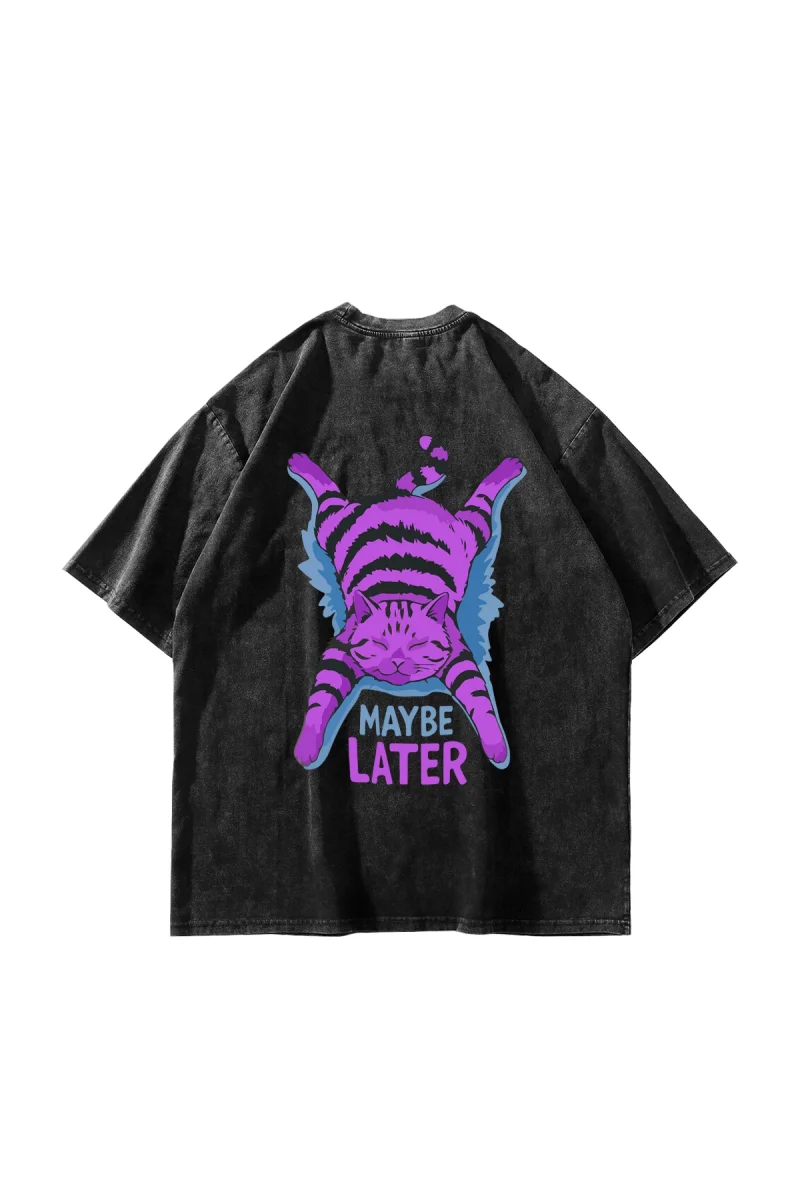 Maybe Later Baskılı Oversize Unisex Yıkamalı Siyah Tshirt