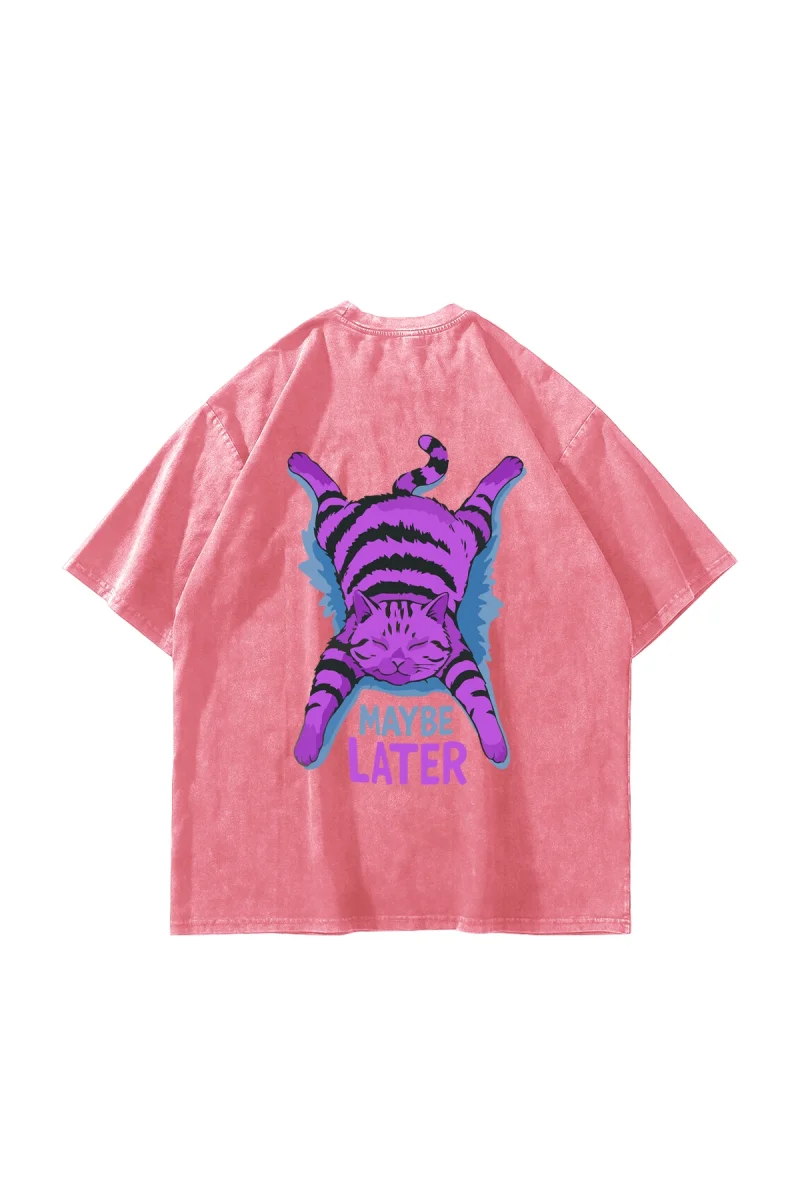 Maybe Later Baskılı Oversize Unisex Yıkamalı Pembe Tshirt