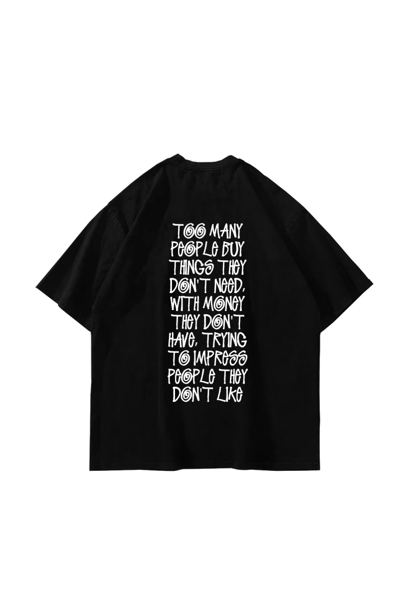 Too Many People Baskılı Oversize Unisex Siyah Tshirt
