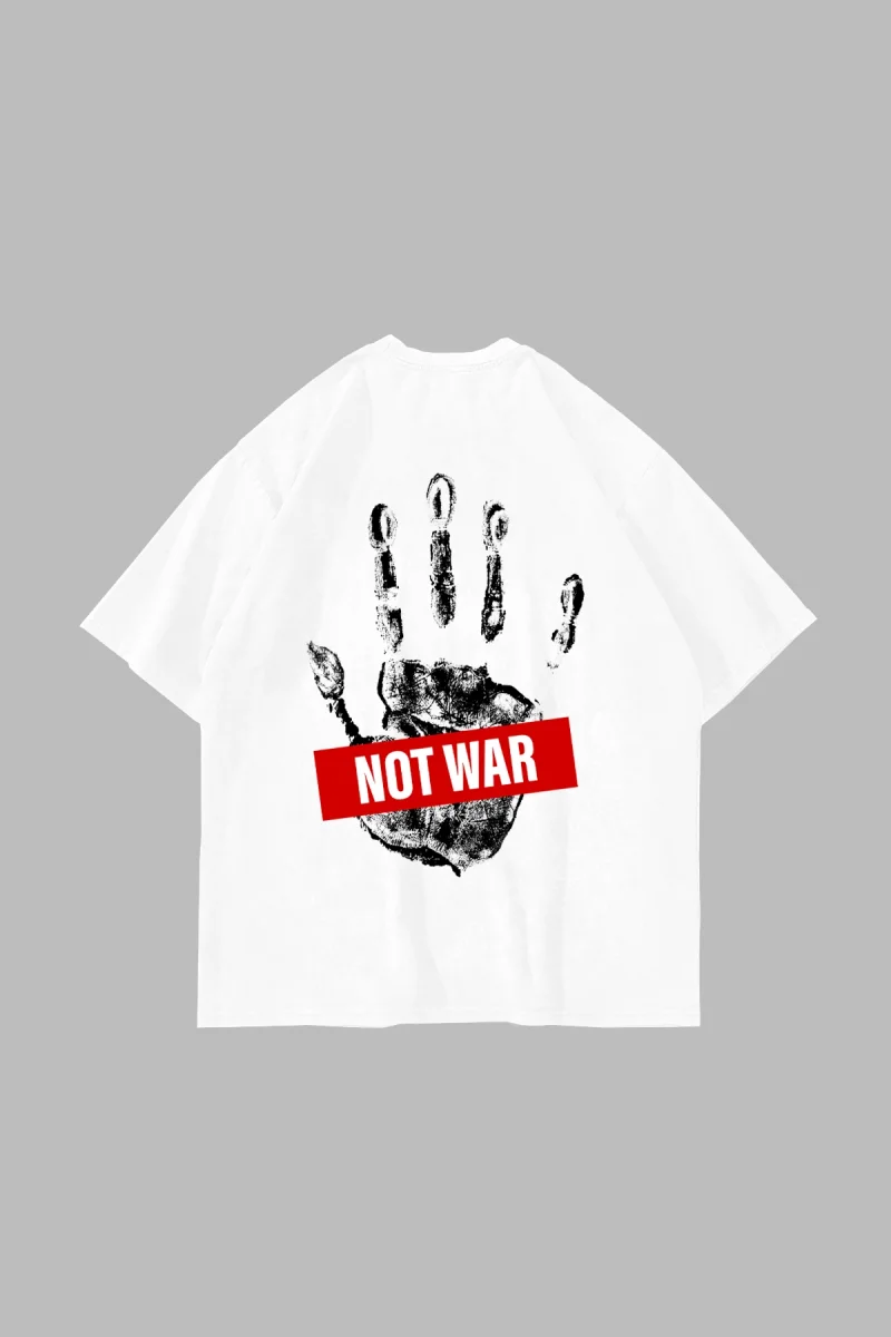 Not War Baskılı Oversize Unisex Beyaz Tshirt