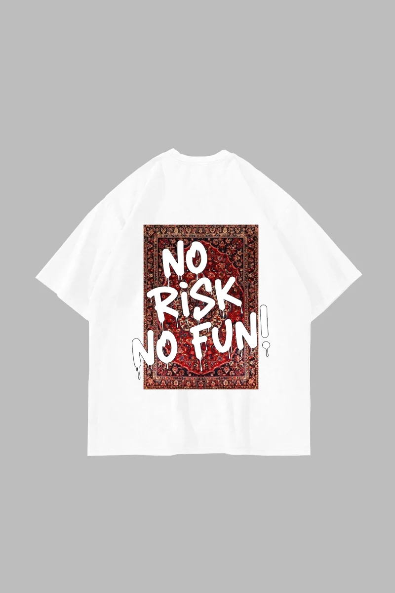No Risk No Fun Baskılı Oversize Unisex Beyaz Tshirt