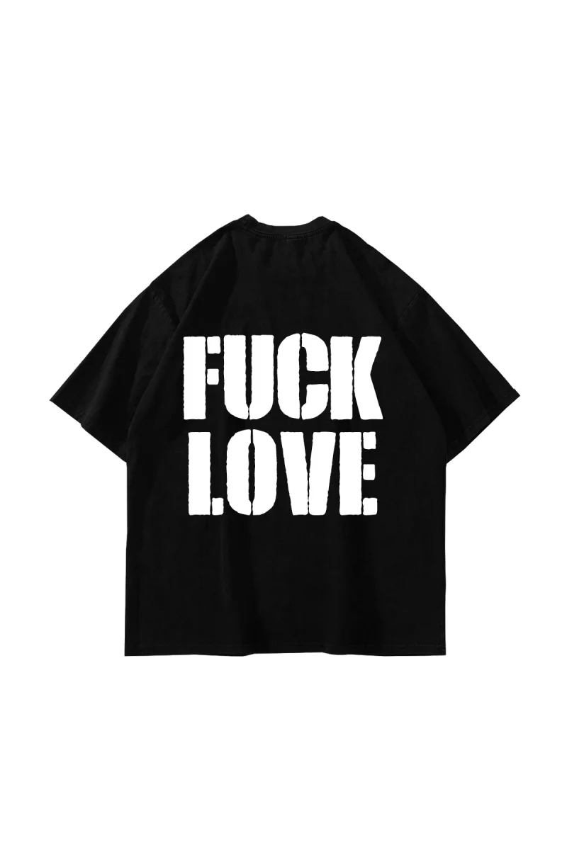F*ck Love Baskılı Oversize Unisex Siyah Tshirt