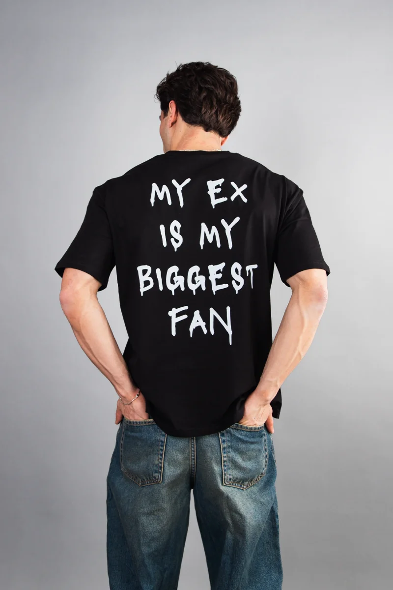 My Ex Is My Bıggest Fan Baskılı Oversize Unisex Siyah Tshirt