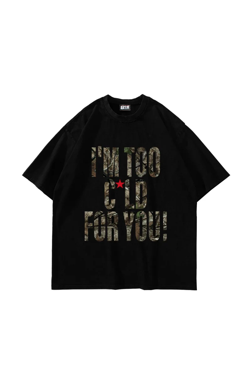 Cold For You Baskılı Oversize Unisex Siyah Tshirt