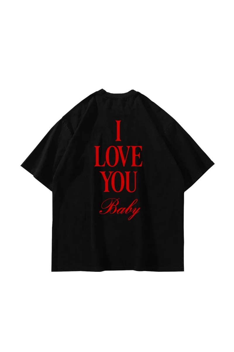 I Love You Baby Baskılı Oversize Unisex Siyah Tshirt