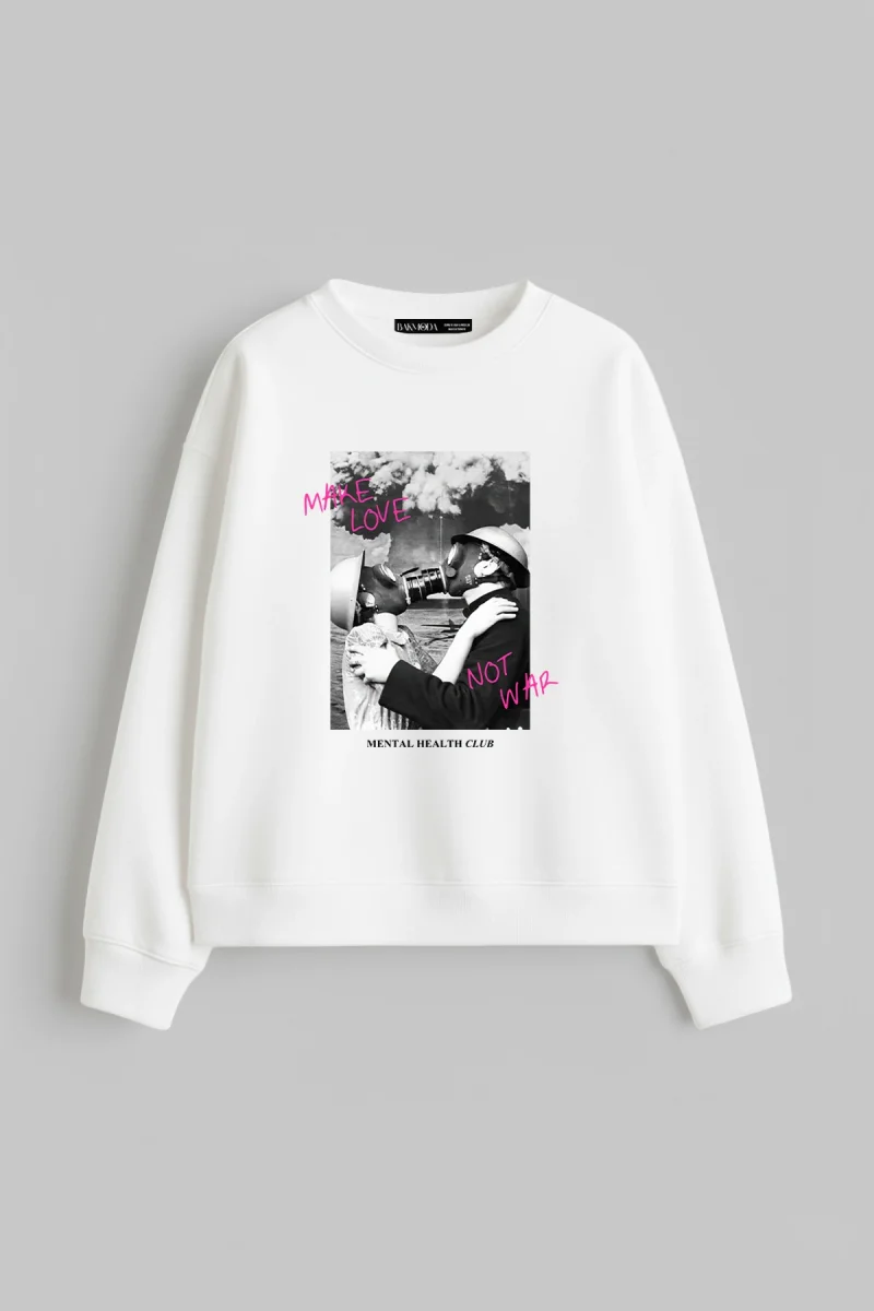 Make Love Not War Baskılı Kapüşonsuz Relaxed Fit Kadın Beyaz Sweatshirt