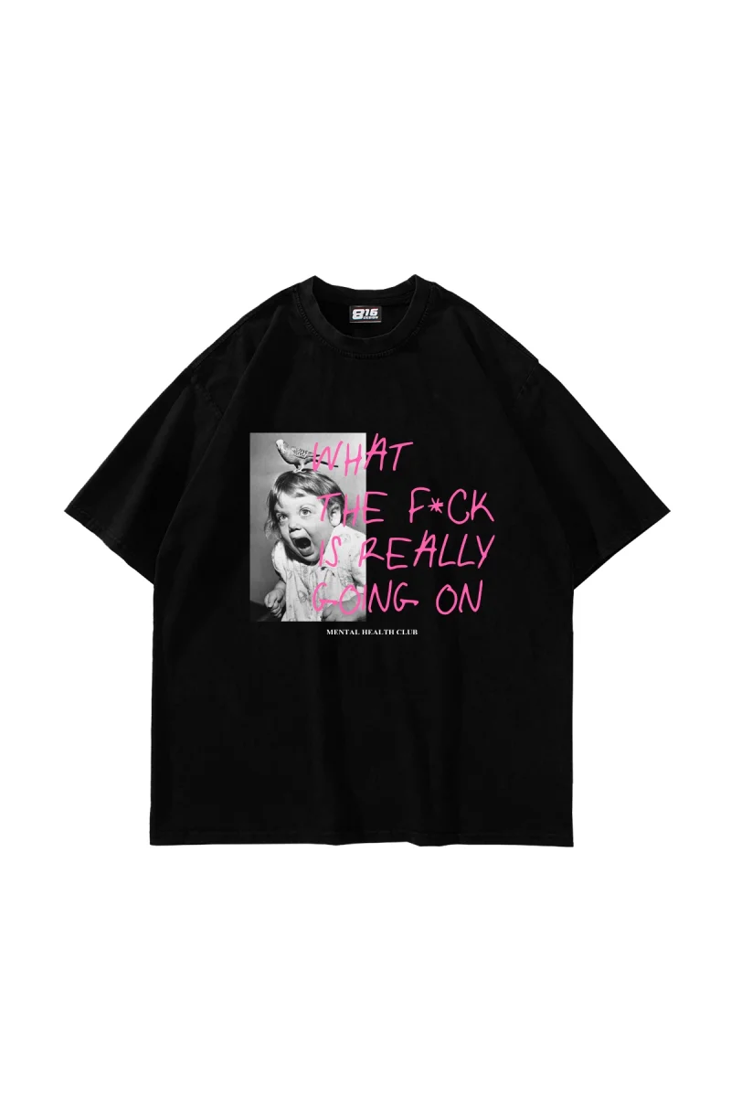 What The F*ck Baskılı Oversize Unisex Siyah Tshirt