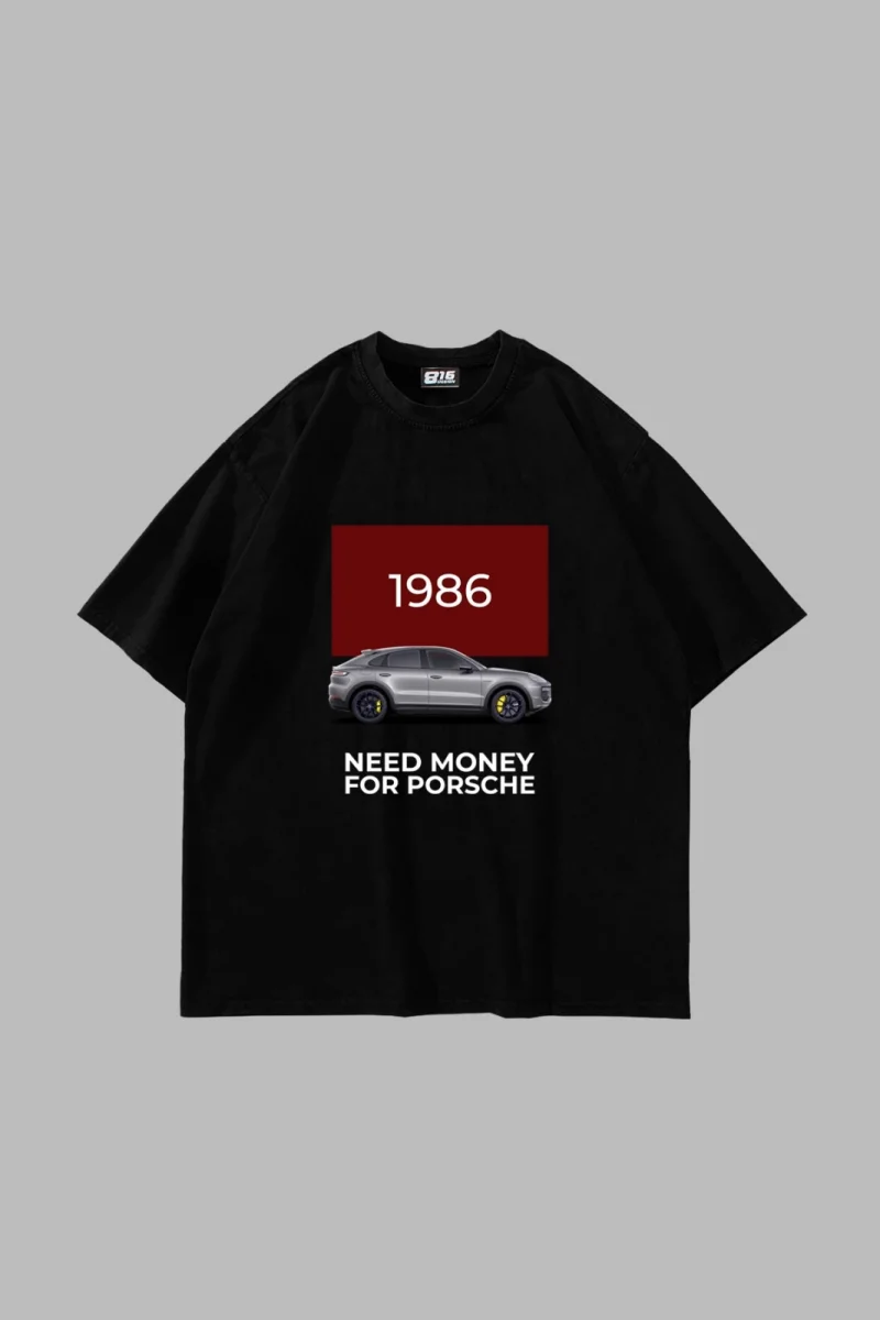 V2 Need Money For Porsche Baskılı Oversize Unisex Siyah Tshirt