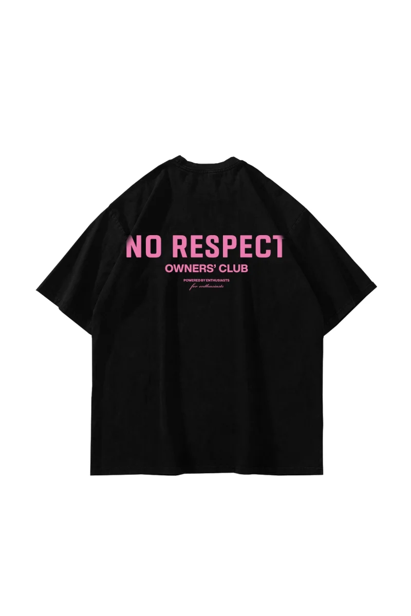 No Respect Baskılı Oversize Unisex Siyah Tshirt