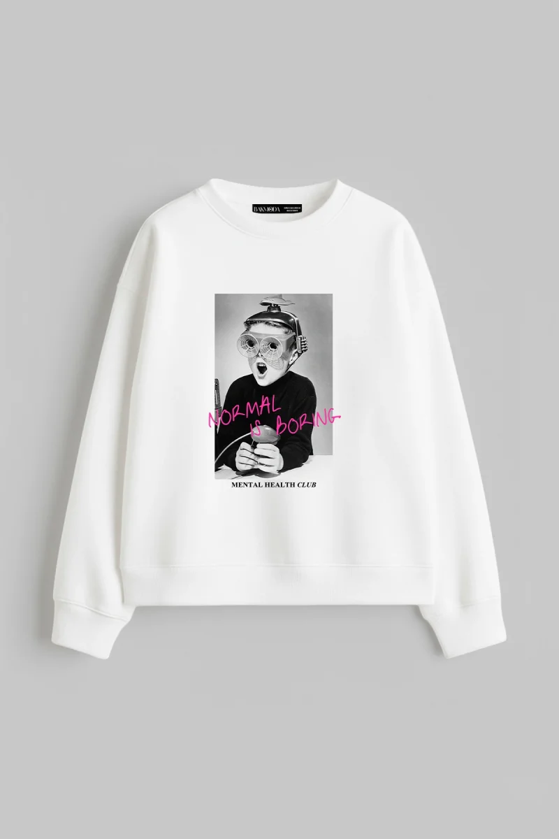 Normal Is Boring Baskılı Kapüşonsuz Relaxed Fit Kadın Beyaz Sweatshirt