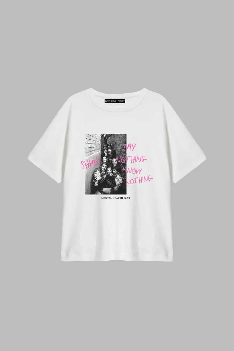 Shh Know Nothing Baskılı Relaxed Fit Beyaz Kadın Tshirt