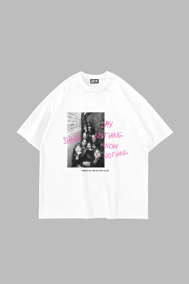 Shh Know Nothing Vintage Baskılı Oversize Unisex Beyaz Tshirt