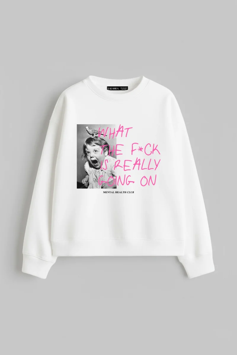 What The F*ck Baskılı Kapüşonsuz Relaxed Fit Kadın Beyaz Sweatshirt