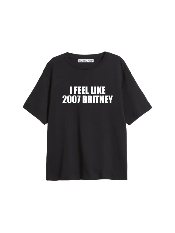 I Feel Like 2007 Britney Baskılı Relaxed Fit Siyah Kadın Tshirt