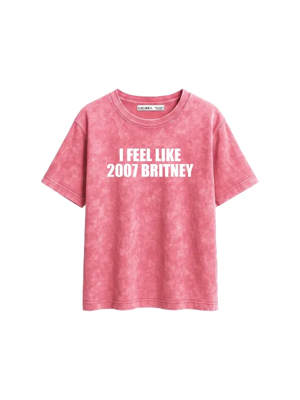 I Feel Like 2007 Britney Baskılı Relaxed Fit Yıkamalı Pembe Kadın Tshirt