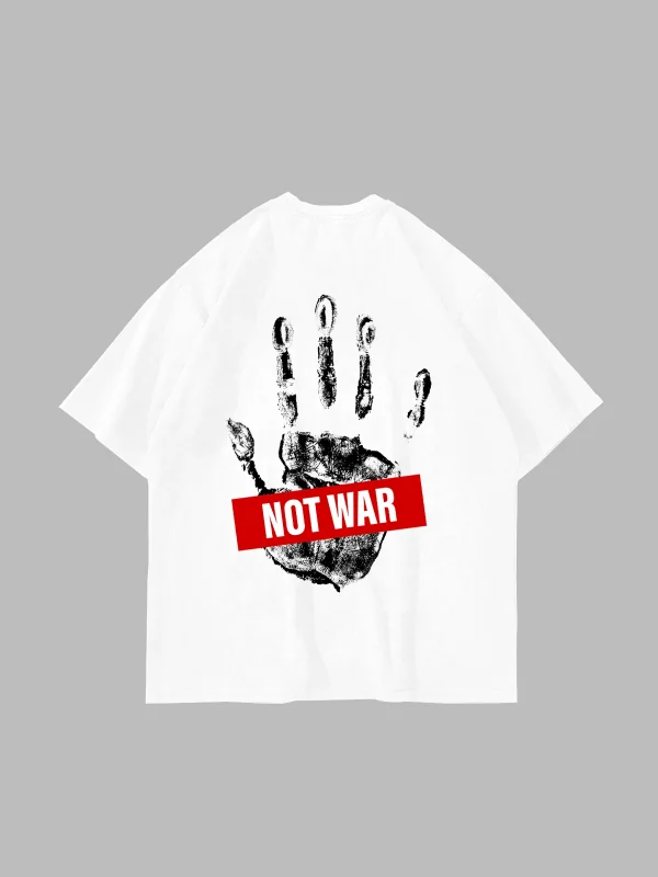 Not War Baskılı Oversize Unisex Beyaz Tshirt
