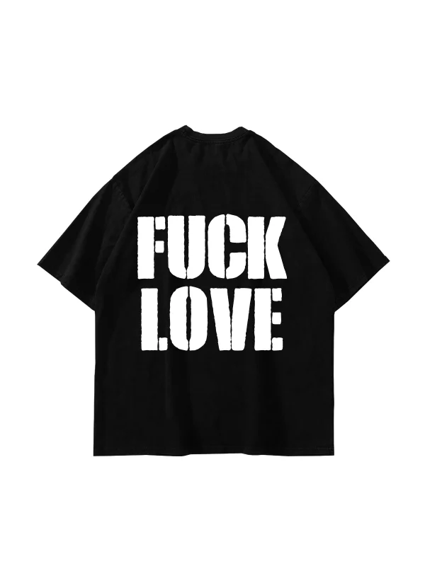 F*ck Love Baskılı Oversize Unisex Siyah Tshirt