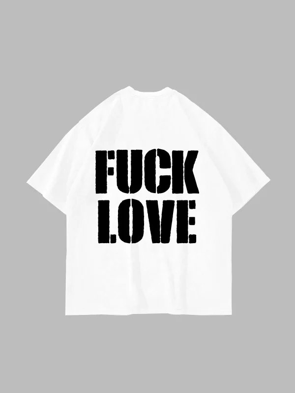F*ck Love Baskılı Oversize Unisex Beyaz Tshirt