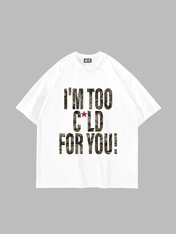 Cold For You Baskılı Oversize Unisex Beyaz Tshirt