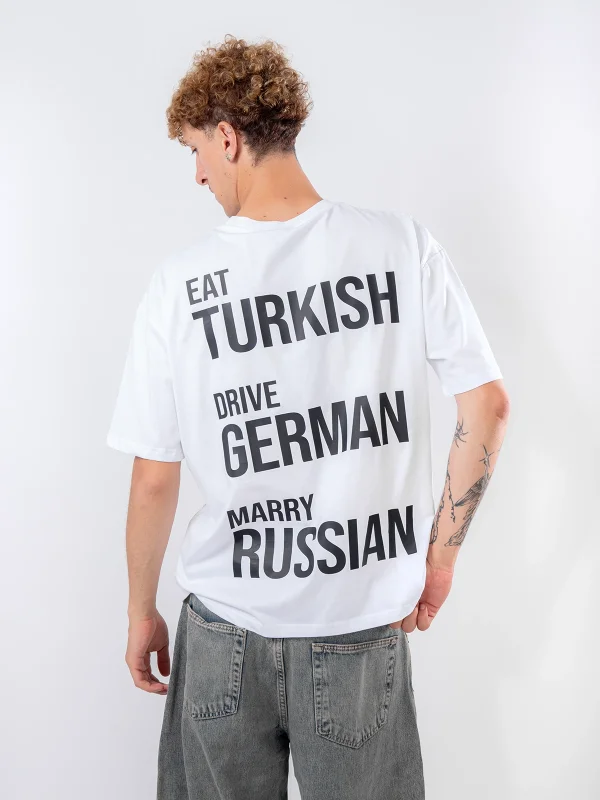 Eat Turkish Drive German Marry Russian Beyaz Oversize Unisex Tişört