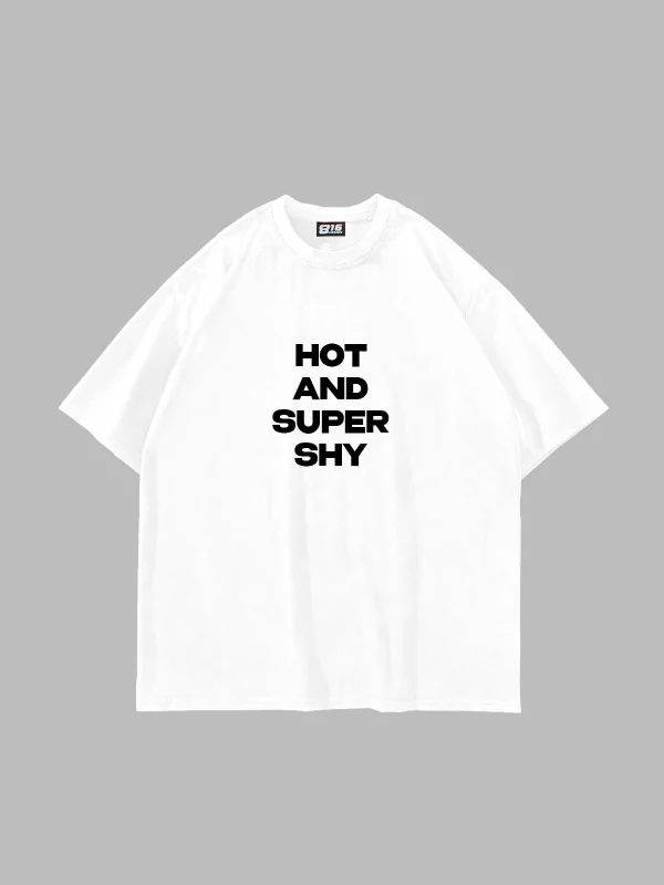 Hot and Super Shy Baskılı Beyaz Oversize Tshirt