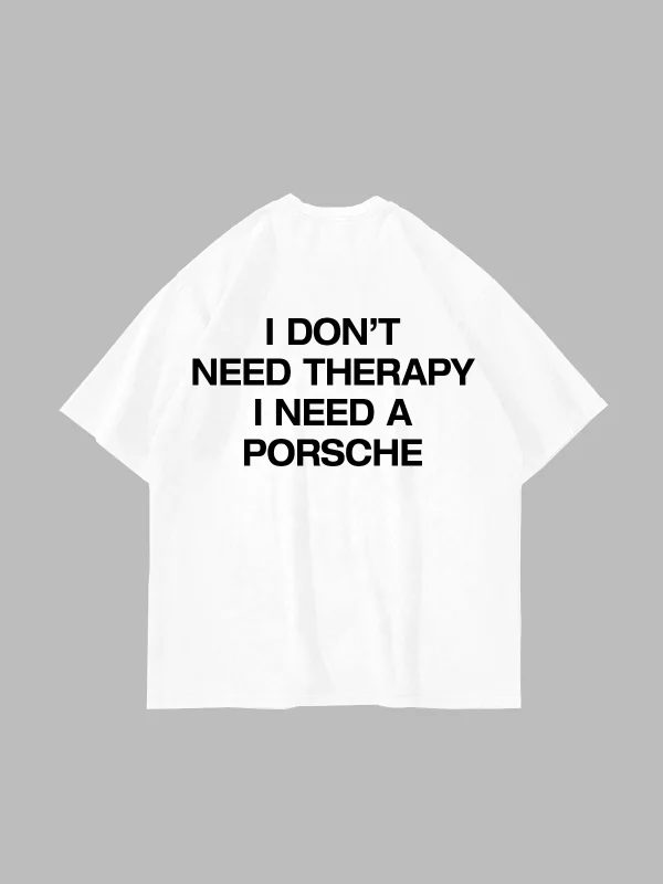 I Dont Need Therapy Sırt Baskılı Beyaz Oversize Tshirt