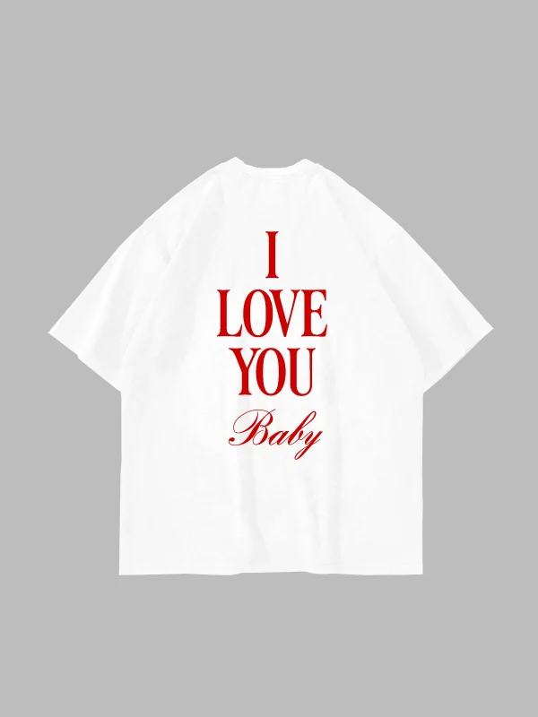 I Love You Baby Baskılı Oversize Unisex Beyaz Tshirt