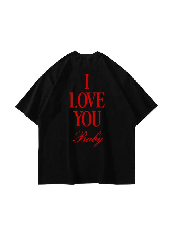 I Love You Baby Baskılı Oversize Unisex Siyah Tshirt