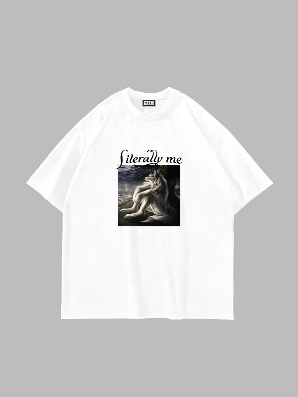 Literally Me Baskılı Oversize Unisex Beyaz Tshirt
