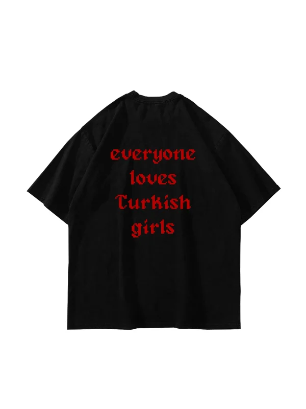 Loves Turkish Girls Baskılı Oversize Unisex Siyah Tshirt