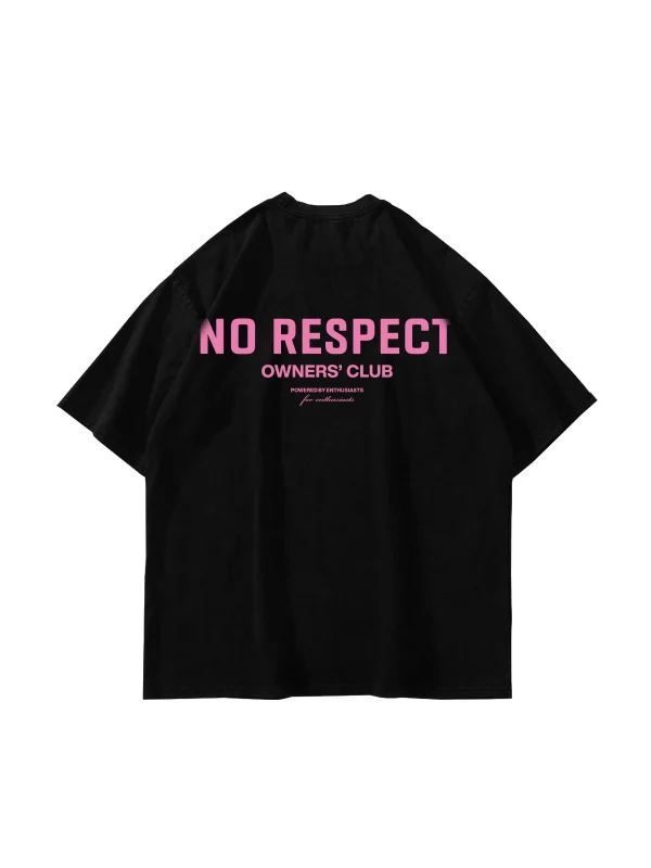 No Respect Baskılı Oversize Unisex Siyah Tshirt