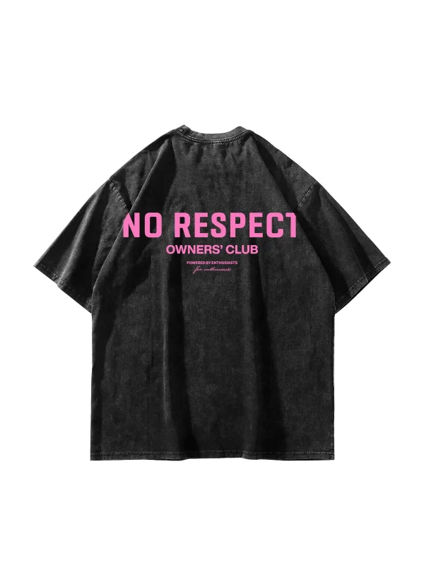 No Respect Baskılı Oversize Unisex Yıkamalı Siyah Tshirt