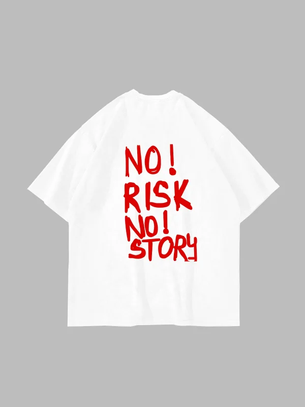 No Risk No Story Baskılı Oversize Unisex Beyaz Tshirt