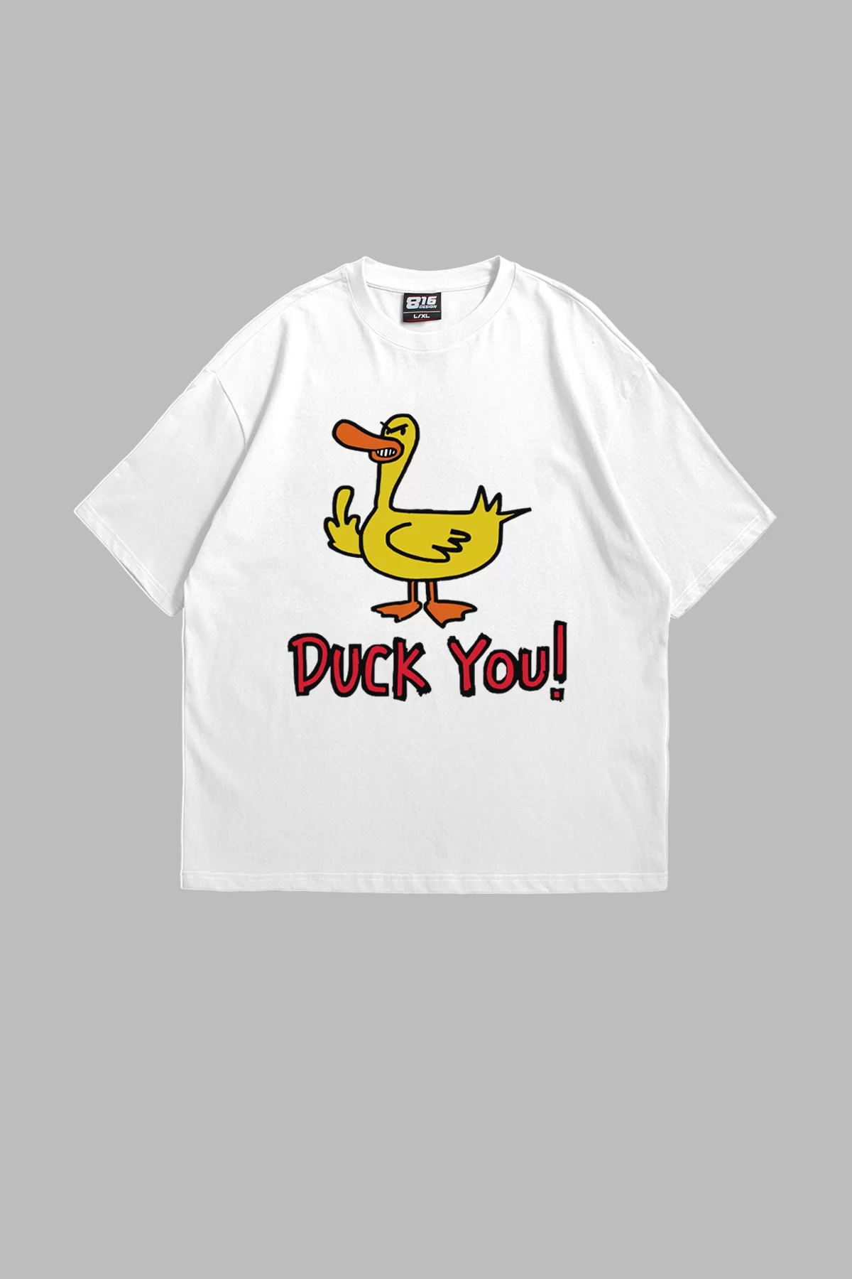 Duck You! Baskılı Oversize Unisex Beyaz Tshirt