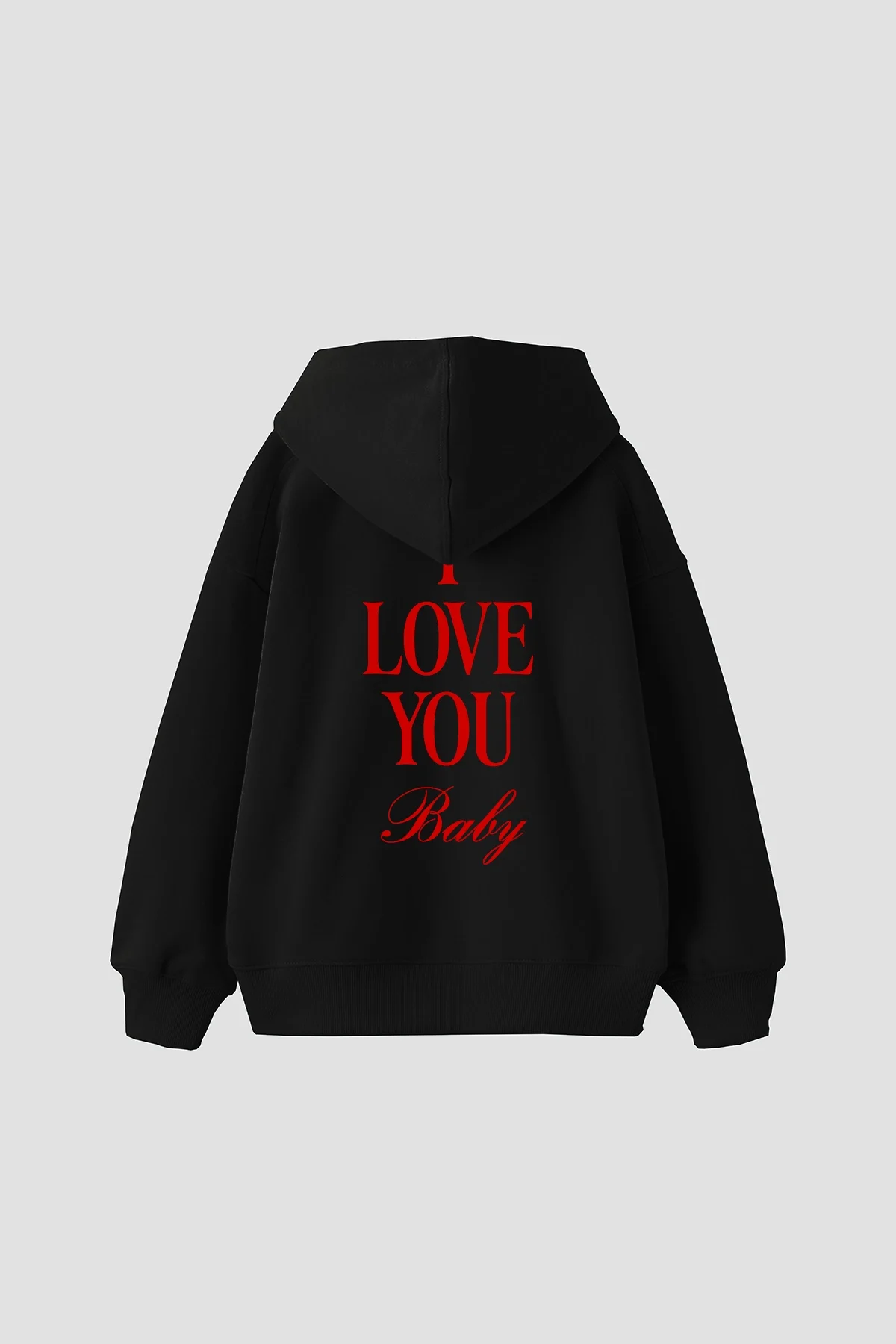 I Love You Baby Baskılı Oversize Unisex Siyah Hoodie