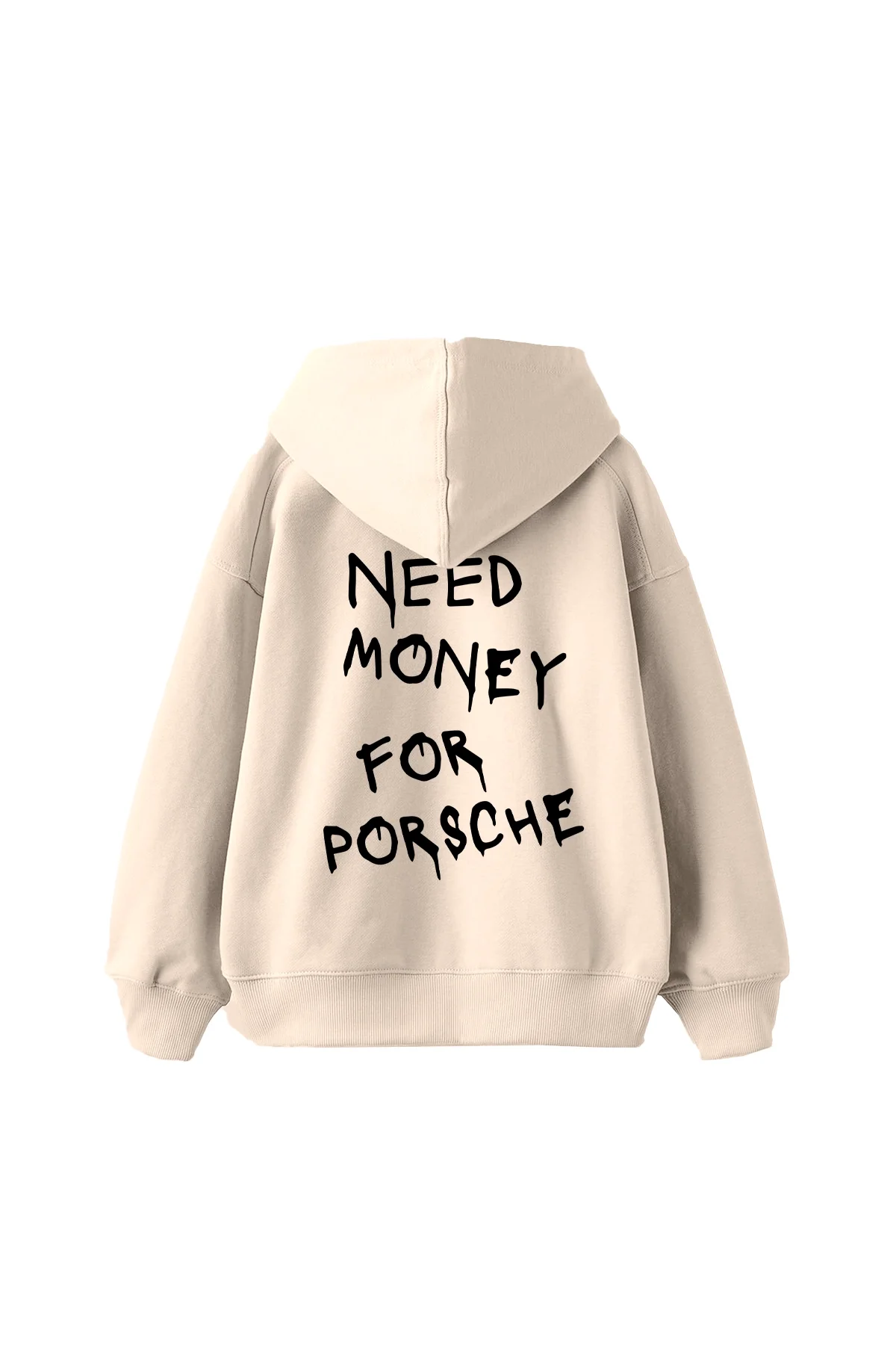 Need Money for Porsche Baskılı Oversize Unisex Bej Hoodie