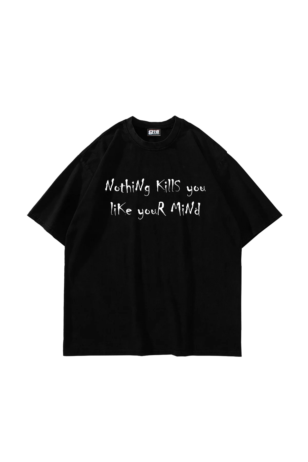 Nothing Kills You Baskılı Oversize Unisex Siyah Tshirt