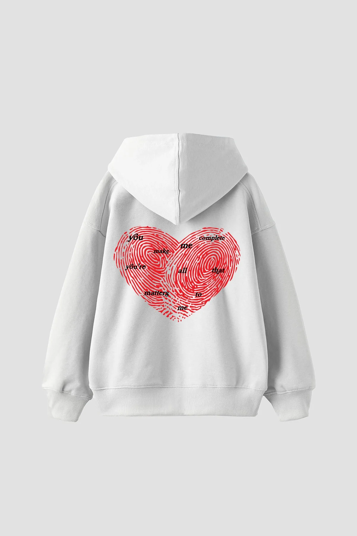 You Make Me Complete Baskılı Oversize Unisex Beyaz Hoodie