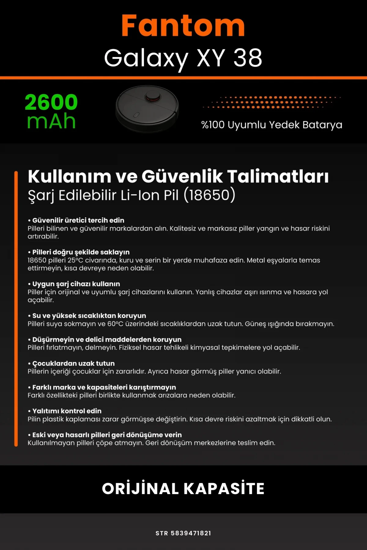Fantom Galaxy XY 38 2600mAh Robot Süpürge Bataryası - Gerçek Kapasite, Maksimum Güvenlik