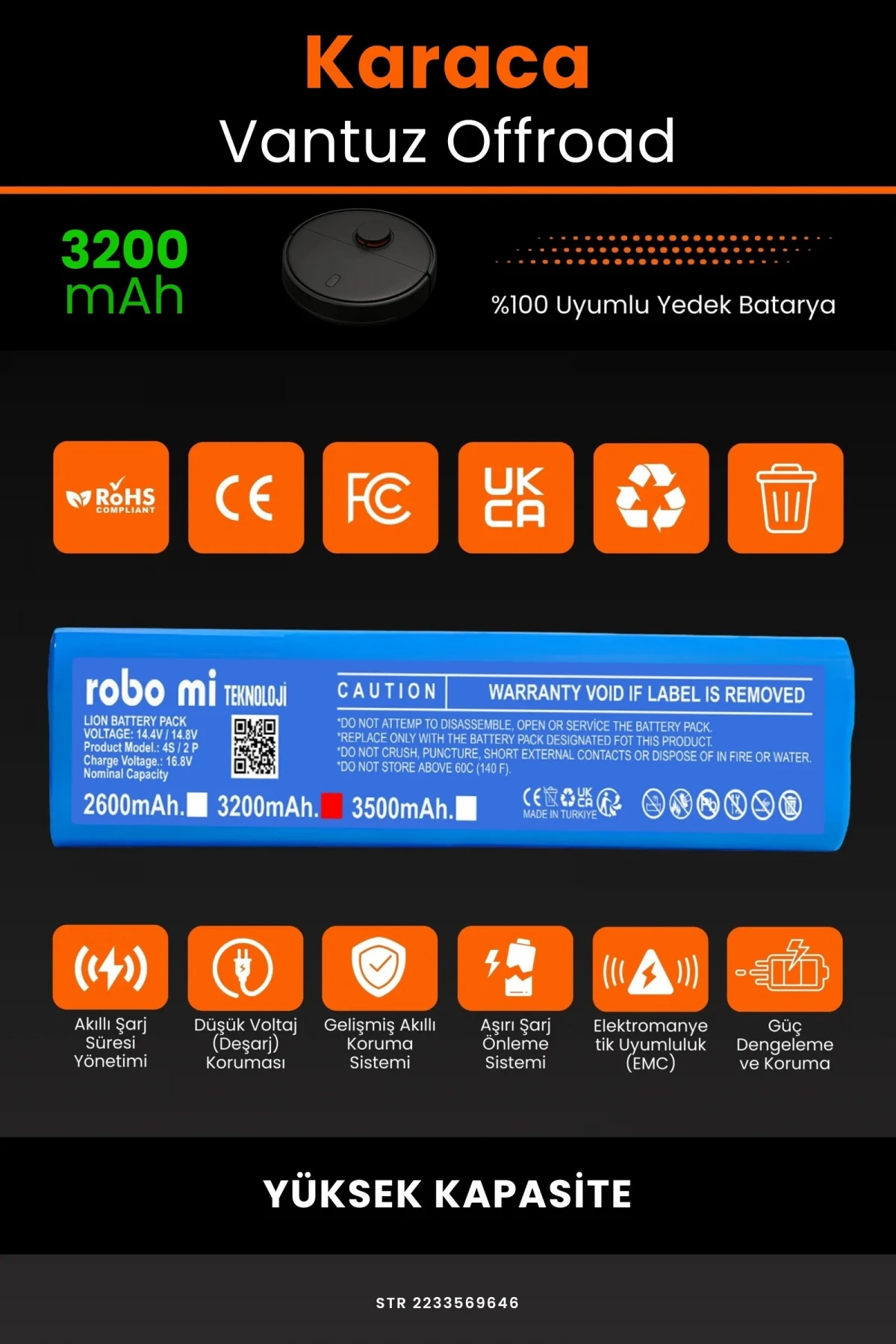 Karaca Vantuz Offroad 3200mAh Robot Süpürge Bataryası - Gerçek Kapasite, Maksimum Güvenlik