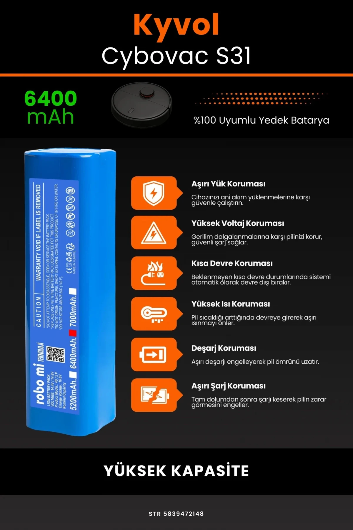 Kyvol Cybovac S31 6400mAh Robot Süpürge Bataryası - Gerçek Kapasite, Maksimum Güvenlik