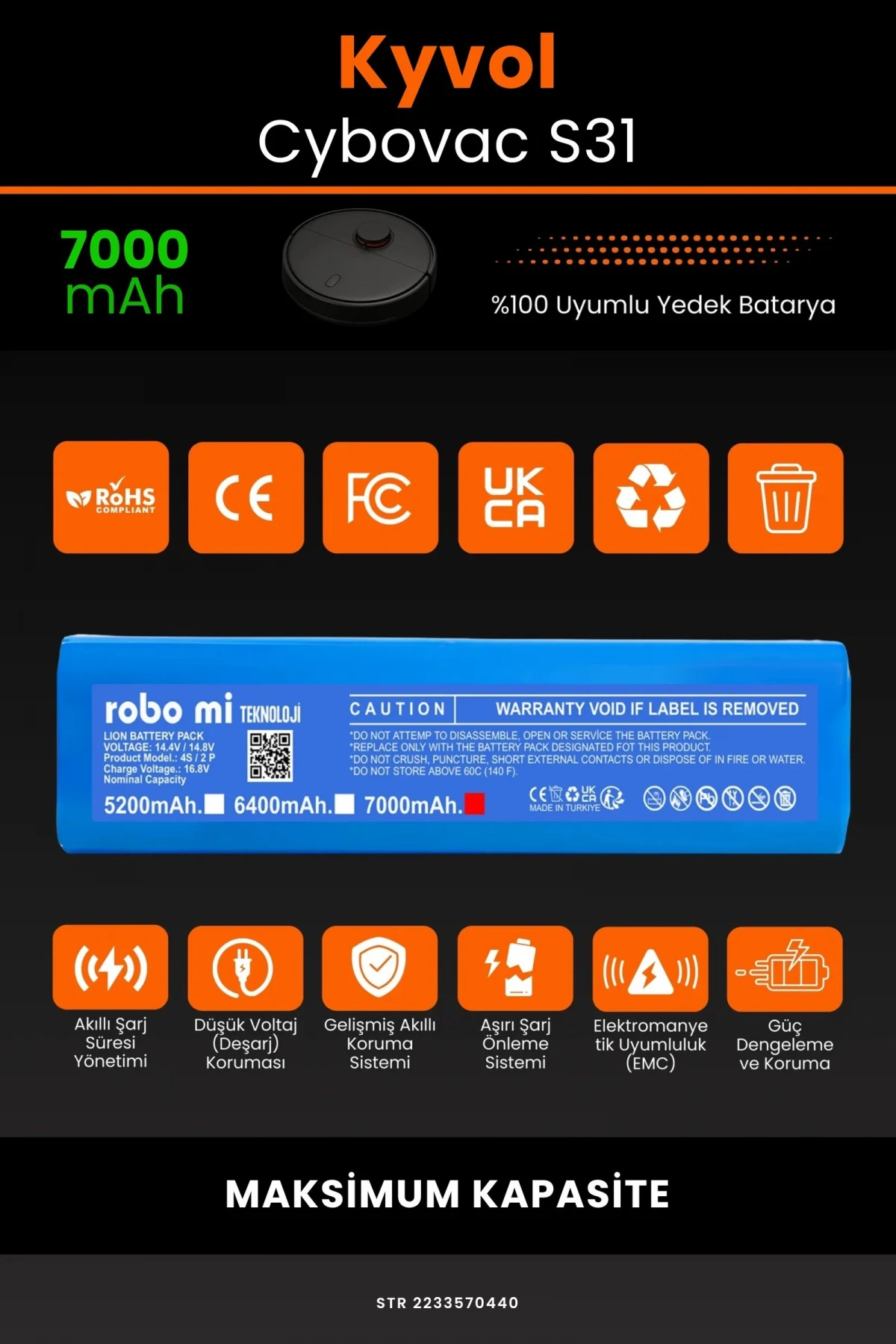 Kyvol Cybovac S31 7000mAh Robot Süpürge Bataryası - Gerçek Kapasite, Maksimum Güvenlik