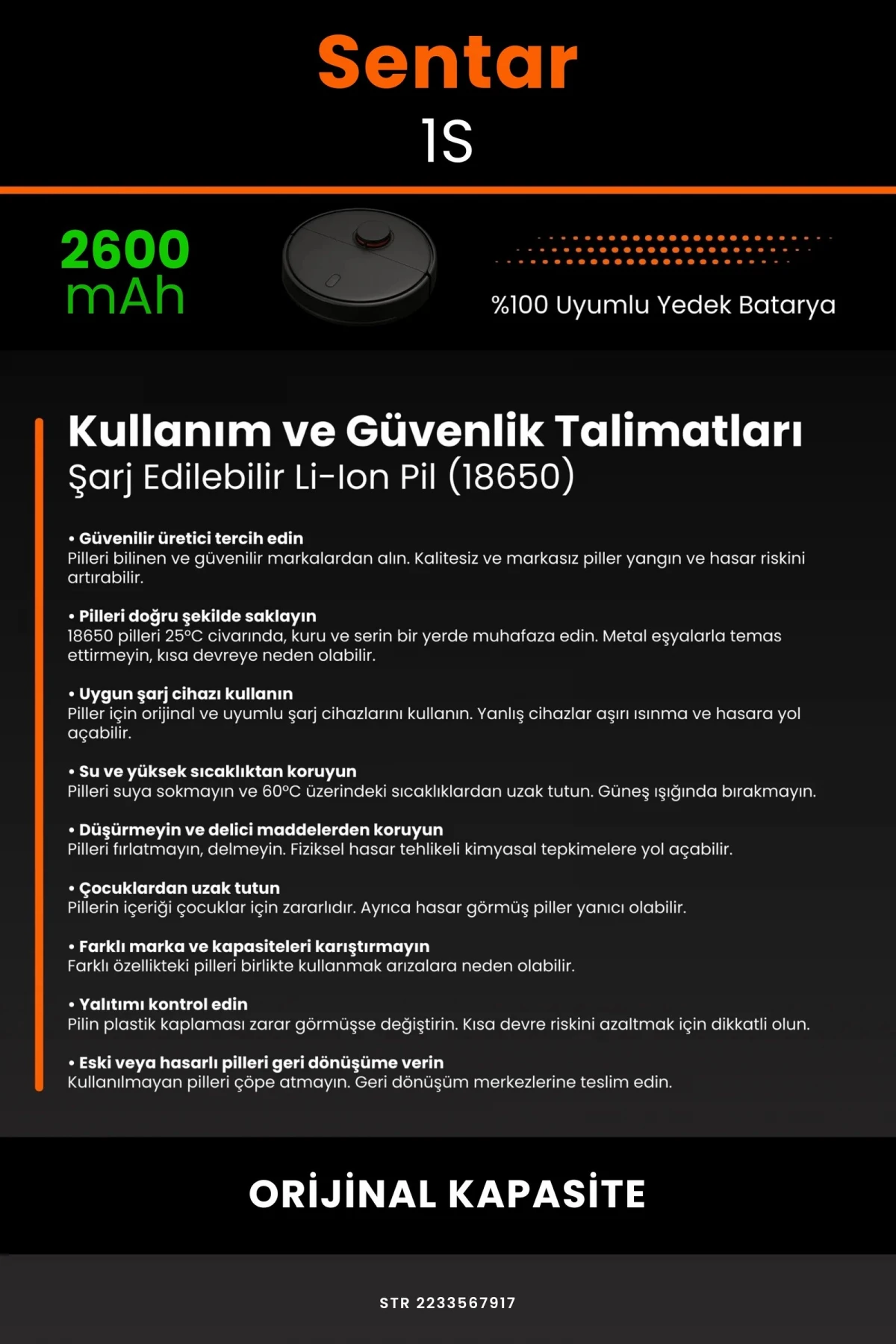 Sentar 1S 2600mAh Robot Süpürge Bataryası - Gerçek Kapasite, Maksimum Güvenlik