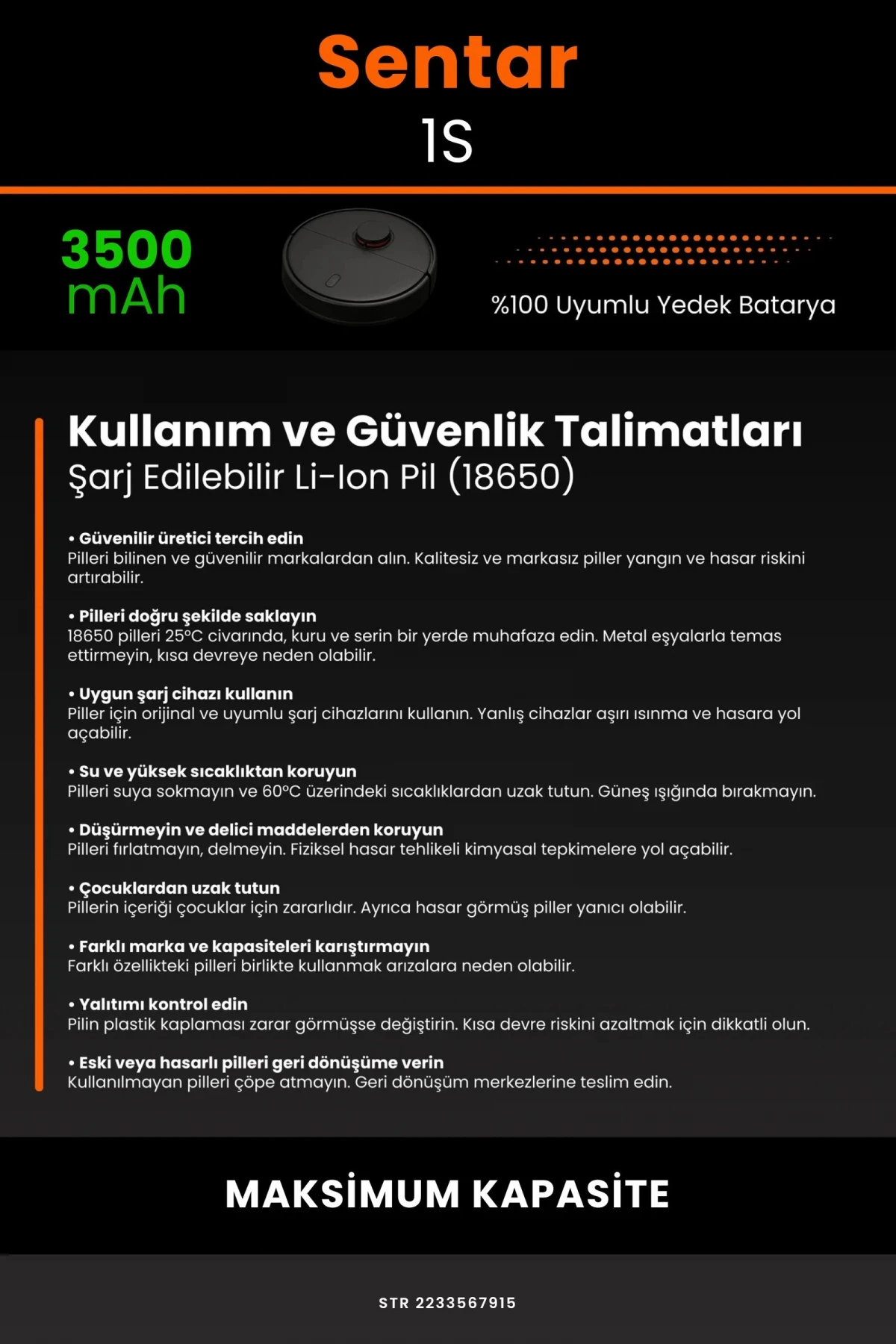 Sentar 1S 3500mAh Robot Süpürge Bataryası - Gerçek Kapasite, Maksimum Güvenlik
